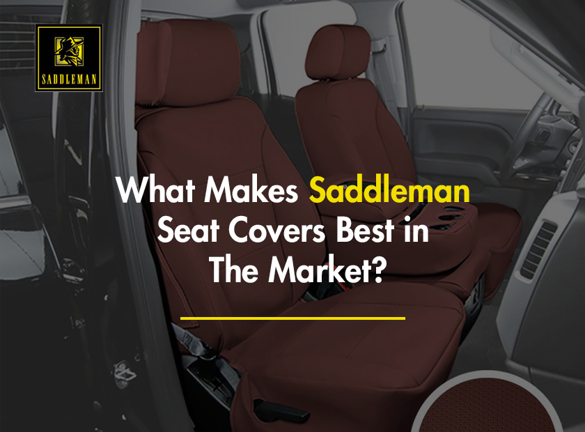 What Makes Saddleman Seat Covers Best in The Market?